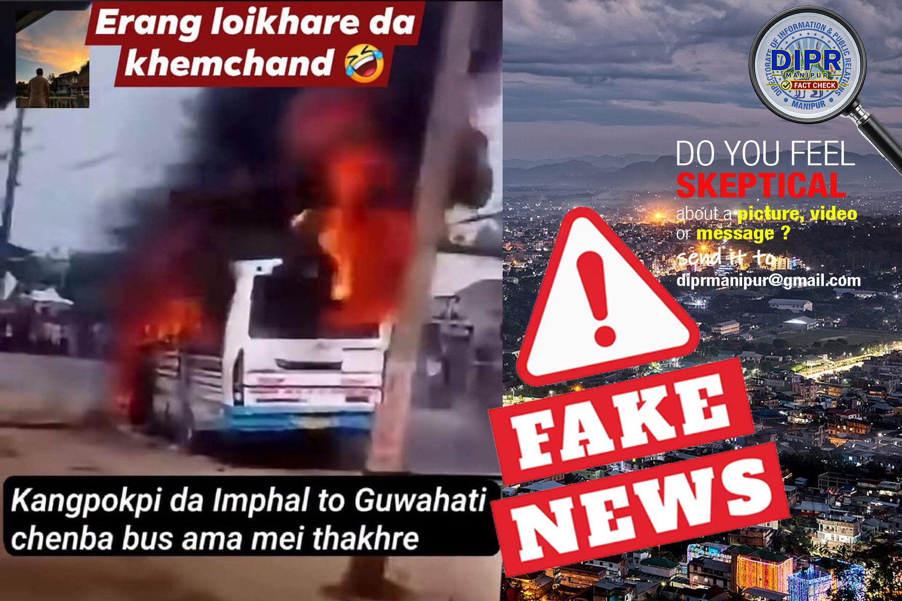Fake Social Media post on burning of passenger bus, Imphal to Guwahati